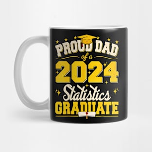 Proud Dad Of A 2024 Statistics Graduate Senior Student Mug